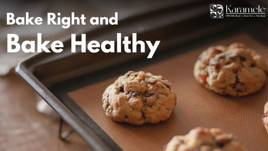 Bake Right and Bake Healthy: Trends in Healthy Baking with Millets