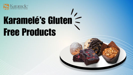 Why Karamelé’s Gluten-Free Products Are Perfect for Every Home