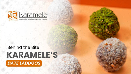 Behind the Bite: Karamelé’s Dates Laddoos